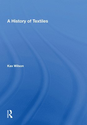 bokomslag A History Of Textiles