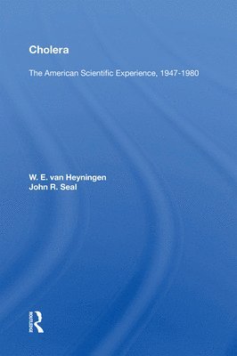Cholera: The American Scientific Experience, 1947-1980 1