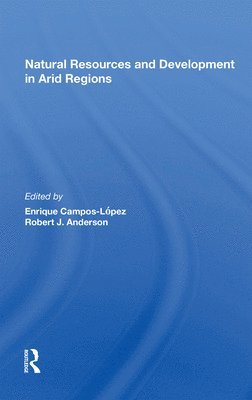 Natural Resources And Development In Arid Regions 1