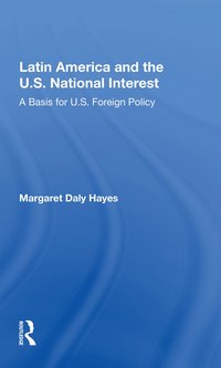 bokomslag Latin America And The U.s. National Interest