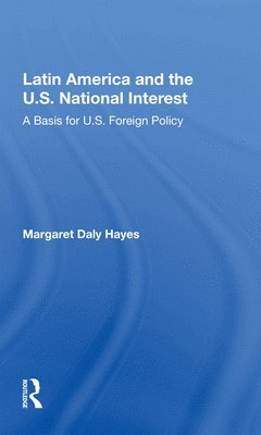 Latin America And The U.s. National Interest 1