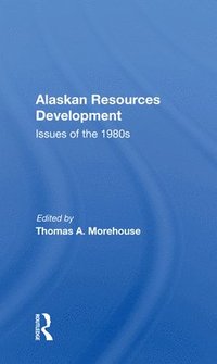 bokomslag Alaskan Resources Development