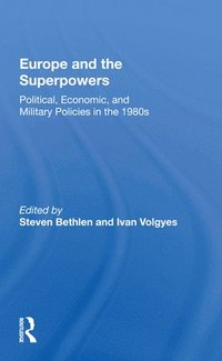 bokomslag Europe and the Superpowers