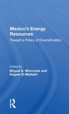 Mexicos Energy Resources 1