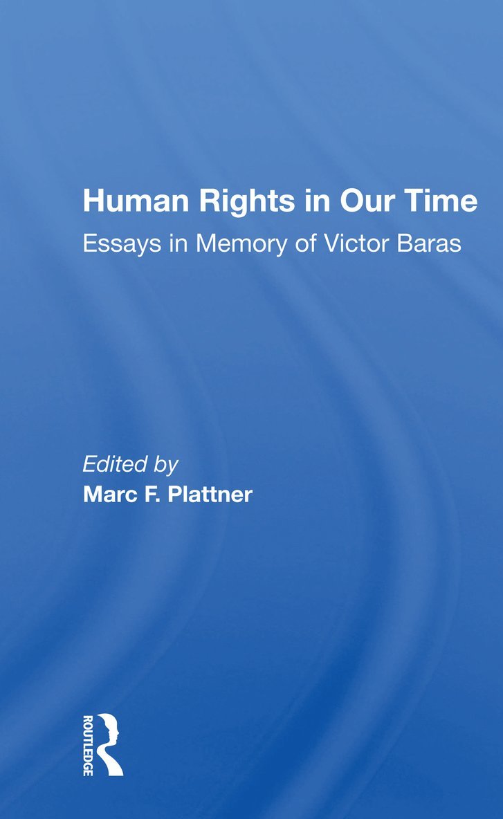 Marc F. Plattner - Human Rights In Our Time, Häftad
