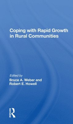 Coping With Rapid Growth In Rural Communities 1
