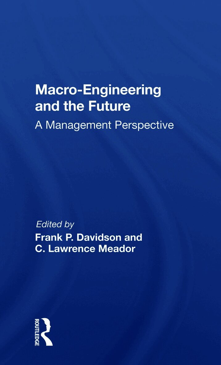 Macro-engineering And The Future