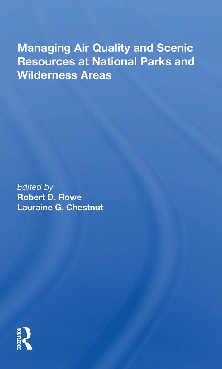 Managing Air Quality and Scenic Resources at National Parks and Wilderness Areas