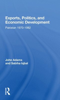 Exports, Politics, And Economic Development 1