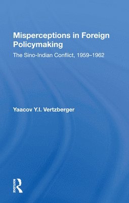 Misperceptions In Foreign Policymaking 1