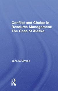 bokomslag Conflict And Choice In Resource Management