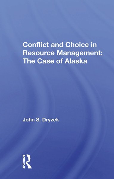 bokomslag Conflict And Choice In Resource Management