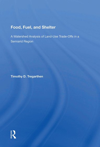 bokomslag Food, Fuel & Shelter