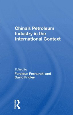 China's Petroleum Industry In The International Context 1