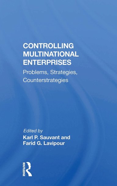 Karl P Sauvant - Controlling Multinational Enterprises, Häftad