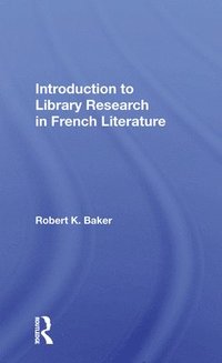 bokomslag Introduction to Library Research in French Literature