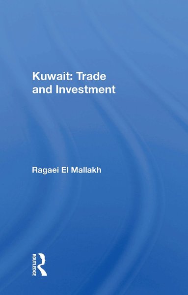 bokomslag Kuwait: Trade And Investment