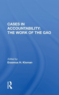 Erasmus H. Kloman - Cases In Accountability, Häftad