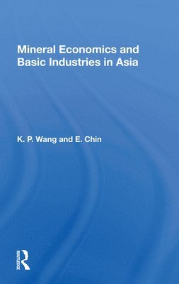 Mineral Economics and Basic Industries in Asia 1