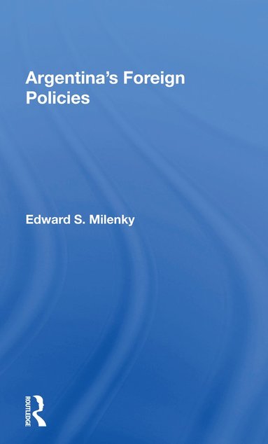 bokomslag Argentina's Foreign Policy