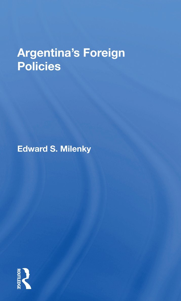 Argentina's Foreign Policy 1