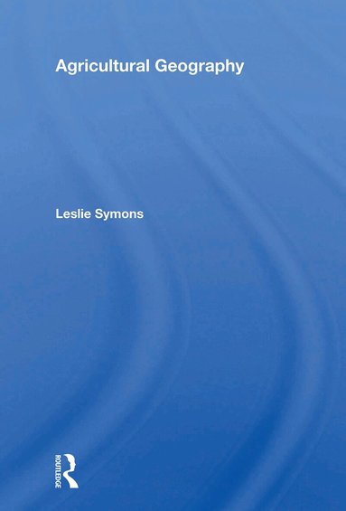 Leslie Symons - Agricultural Geography, Häftad