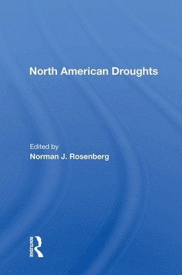 Norman J. Rosenberg - North American Droughts, Häftad