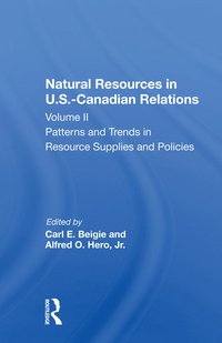 bokomslag Natural Resources In U.s.-canadian Relations, Volume 2