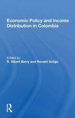 Economic Policy And Income Distribution In Colombia 1