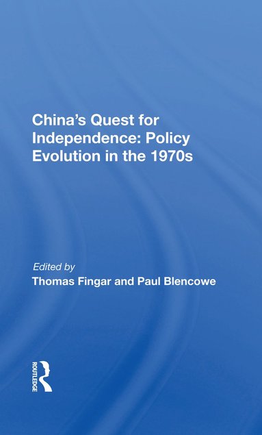 bokomslag China's Quest For Independence