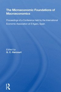 bokomslag The Microeconomic Foundations of Macroeconomics