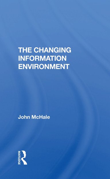 bokomslag Changing Information Environment