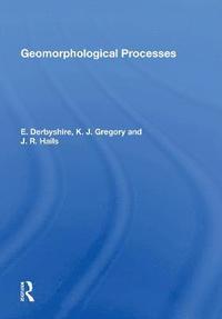 bokomslag Geomorphological Processes