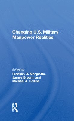 bokomslag Changing U.s. Military Manpower Realities