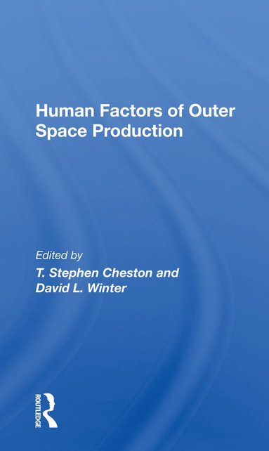 bokomslag Human Factors of Outer Space Production