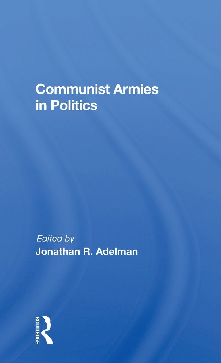 Communist Armies in Politics 1