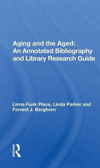 bokomslag Aging And The Aged