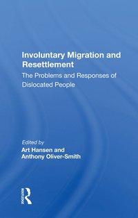 bokomslag Involuntary Migration And Resettlement