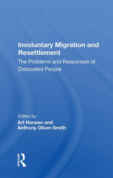 bokomslag Involuntary Migration and Resettlement