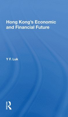 Hong Kong's Economic And Financial Future 1