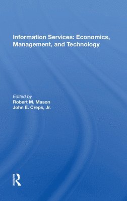 Information Services: Economics, Management, and Technology