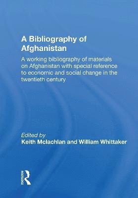 bokomslag A Bibliography Of Afghanistan