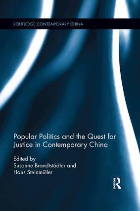 Susanne Brandtstädter, Hans Steinmüller - Popular Politics and the Quest for Justice in Contemporary China, Häftad