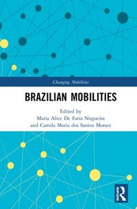 bokomslag Brazilian Mobilities