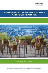 bokomslag Sustainable Urban Agriculture and Food Planning