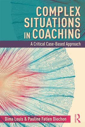 Dima Louis, Pauline Fatien Diochon - Complex Situations in Coaching, Häftad