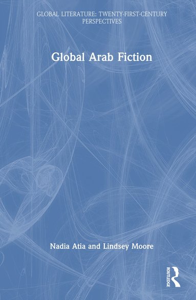 bokomslag Global Arab Fiction