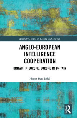 Anglo-European Intelligence Cooperation 1