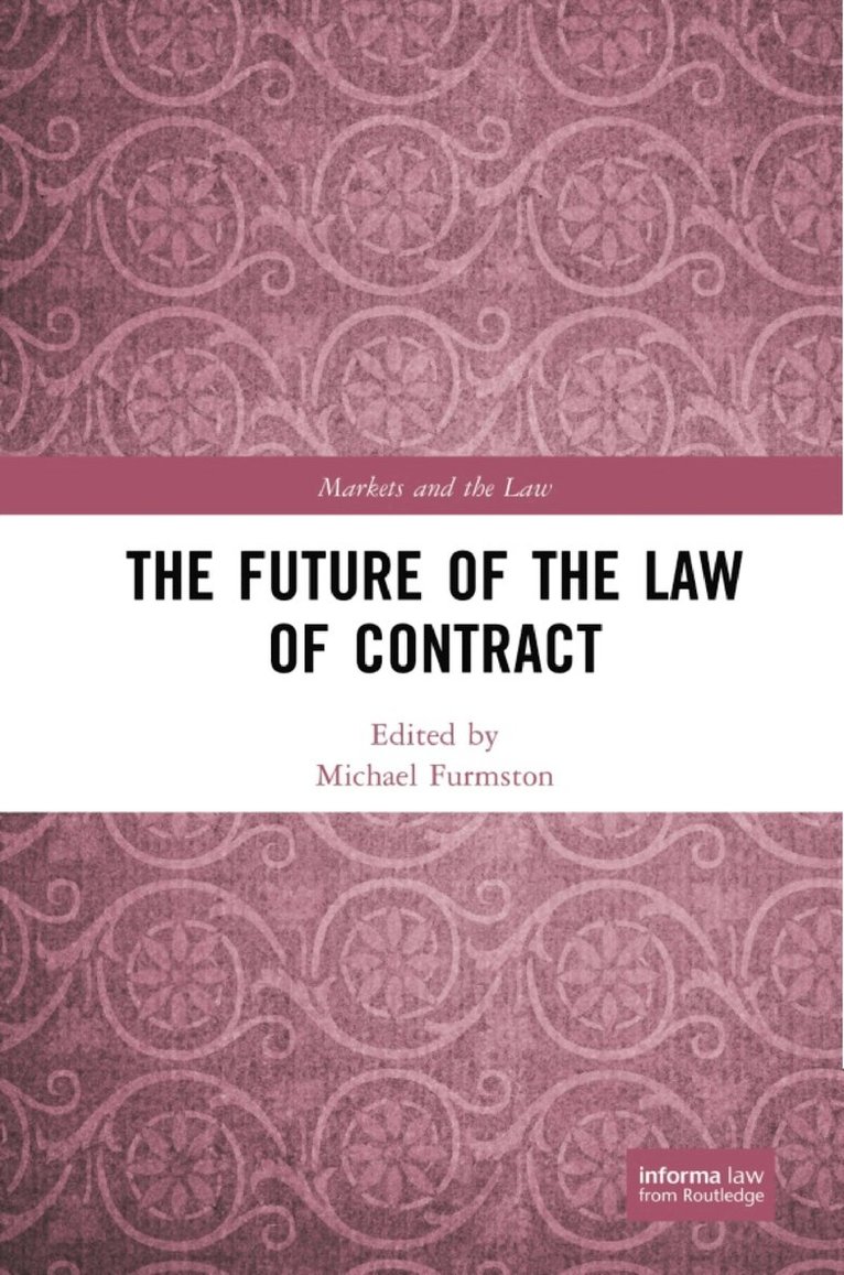 The Future of the Law of Contract 1