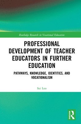 Professional Development of Teacher Educators in Further Education 1